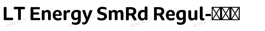LT Energy SmRd Regul字体转换